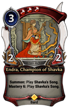 Endra, Champion of Shavka