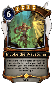 Invoke the Waystones