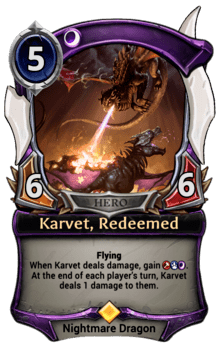 Karvet, Redeemed