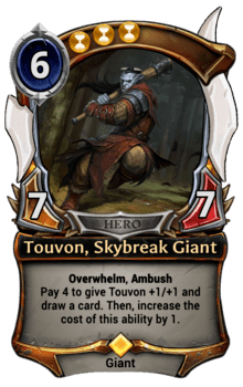 Touvon, Skybreak Giant