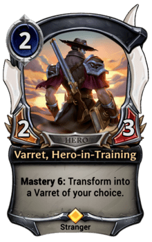 Varret, Hero-in-Training