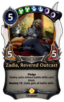 Zadia, Revered Outcast